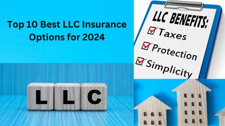 Top 10 Best LLC Insurance Options for 2024